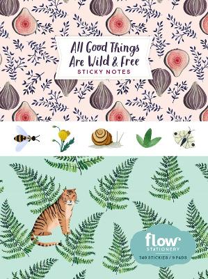 Book cover for All Good Things Are Wild and Free Sticky Notes