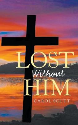 Book cover for Lost Without Him