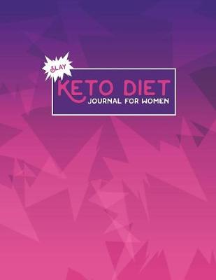 Book cover for Slay Keto Diet Journal for Women