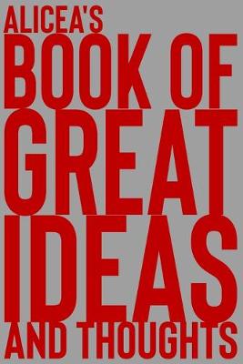 Cover of Alicea's Book of Great Ideas and Thoughts