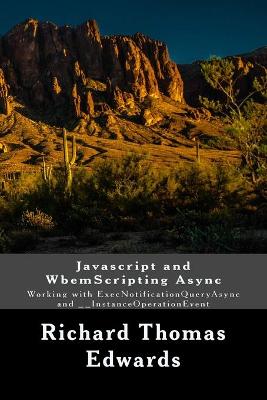 Book cover for Javascript and WbemScripting Async