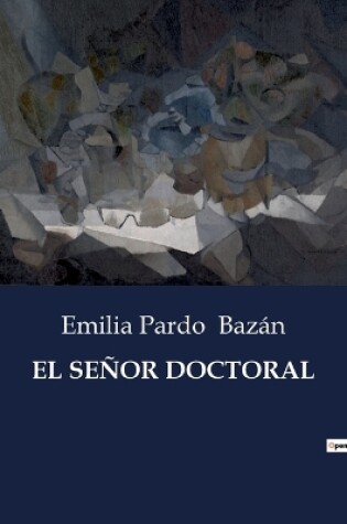 Cover of El Señor Doctoral