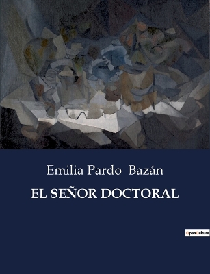 Book cover for El Señor Doctoral