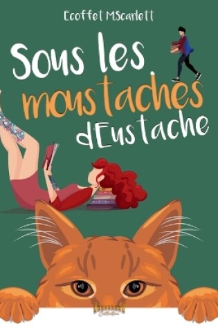 Cover of Sous les moustaches d'Eustache