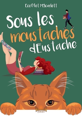 Book cover for Sous les moustaches d'Eustache