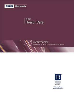 Book cover for SHRM Health Care Survey Report