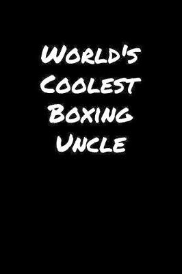 Book cover for World's Coolest Boxing Uncle