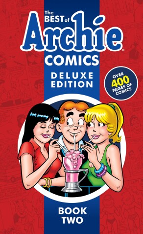 Book cover for The Best of Archie Comics Book 2 Deluxe Edition