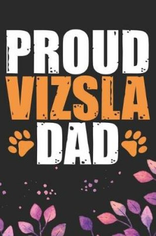 Cover of Proud Vizsla Dad