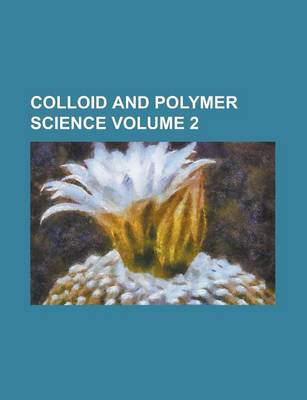 Book cover for Colloid and Polymer Science Volume 2