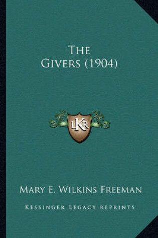 Cover of The Givers (1904) the Givers (1904)