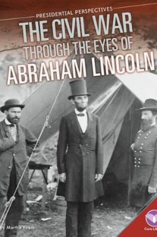 Cover of Civil War Through the Eyes of Abraham Lincoln