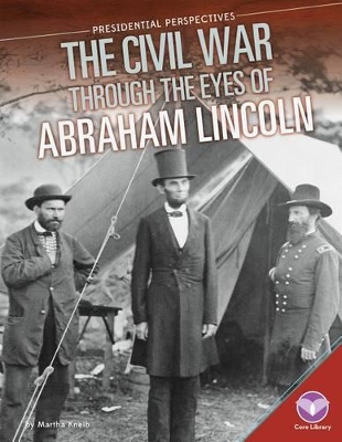 Cover of Civil War Through the Eyes of Abraham Lincoln