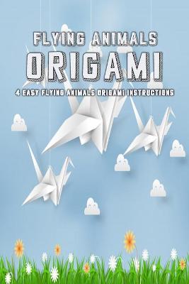 Book cover for Flying Animals Origami