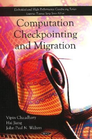 Cover of Computation Checkpointing & Migration