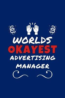 Book cover for Worlds Okayest Advertising Manager