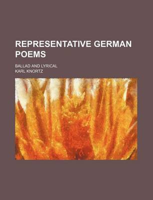 Book cover for Representative German Poems; Ballad and Lyrical