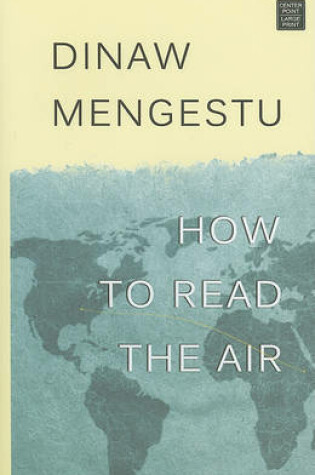 Cover of How To Read The Air