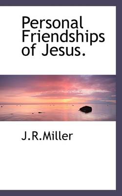 Book cover for Personal Friendships of Jesus.