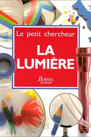 Cover of La Lumiere = Light