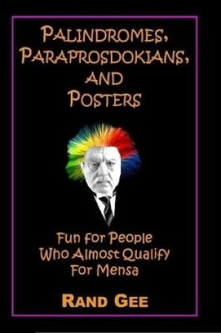 Cover of Palindromes, Paraprosdokians, and Posters