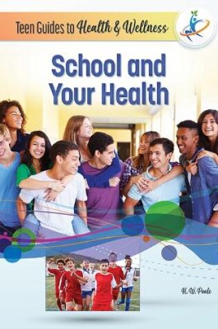 Cover of School and Your Health