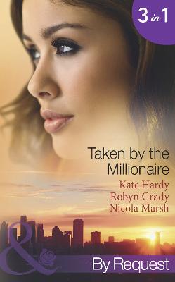 Book cover for Taken by the Millionaire