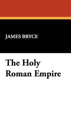 Book cover for The Holy Roman Empire