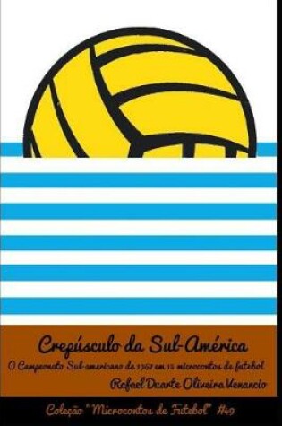 Cover of Crep�sculo da Sul-Am�rica