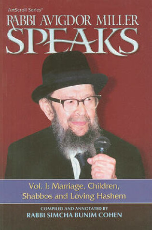 Cover of Rabbi Avigdor Miller Speaks, Volume I