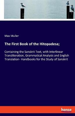 Book cover for The First Book of the Hitopadesa;