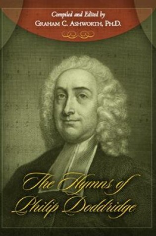 Cover of Hymns Of Phillip Doddridge, The