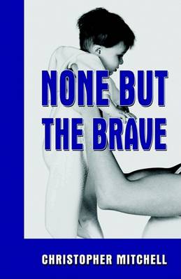 Book cover for None But the Brave