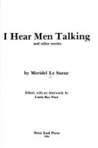 Cover of I Hear Men Talking and Other Stories