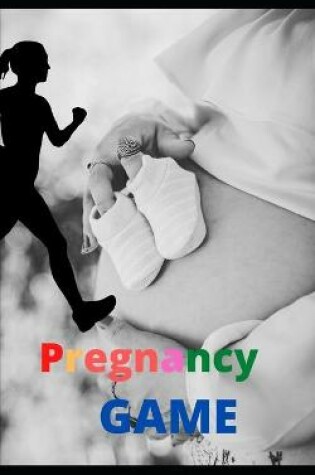 Cover of Pregnancy and games