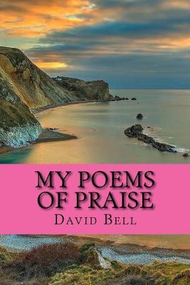 Book cover for My Poems Of Praise