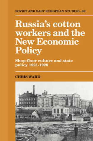 Cover of Russia's Cotton Workers and the New Economic Policy