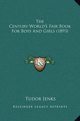 Cover of The Century World's Fair Book for Boys and Girls (1893)