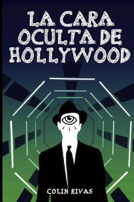 Book cover for LA CARA OCULTA DE HOLLYWOOD