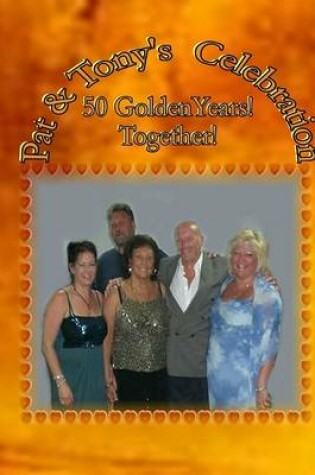 Cover of Our Golden Wedding: 50 Golden Years Together