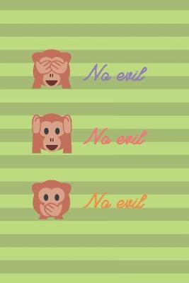 Book cover for See No Evil, Hear No Evil, Speak No Evil