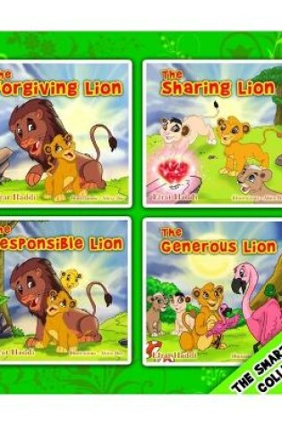 Cover of " The Smart Lion Collection ", ( Illustrated Picture Book for ages 3-8. Teaches your kid important values (Beginner readers) (Bedtime story)