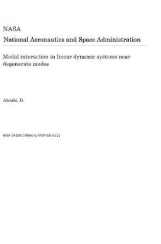 Cover of Modal Interaction in Linear Dynamic Systems Near Degenerate Modes