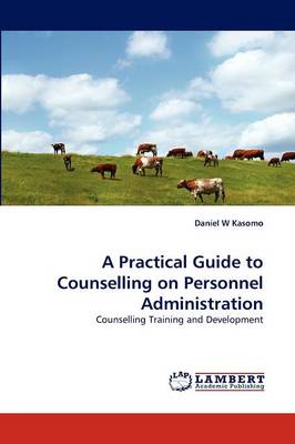 Book cover for A Practical Guide to Counselling on Personnel Administration