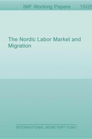 Cover of The Nordic Labor Market and Migration