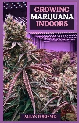 Book cover for Growing Marijuana Indoors