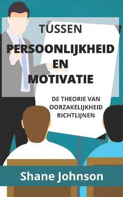 Book cover for Tussen Persoonlijkheid En Motivatie