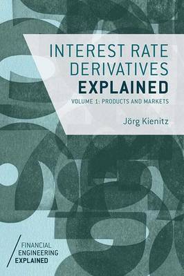 Book cover for Interest Rate Derivatives Explained