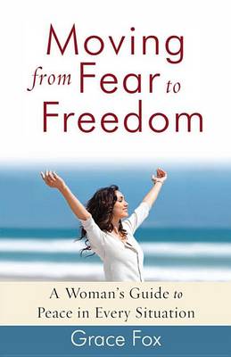 Book cover for Moving from Fear to Freedom