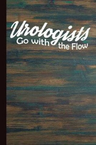 Cover of Urologist Go with the Flow